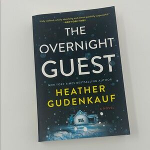 The Overnight Guest by Heather Gudenkauf
